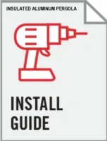 Insulated Aluminum Pergola Installation Guide