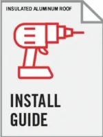 Insulated Roof Installation Guide